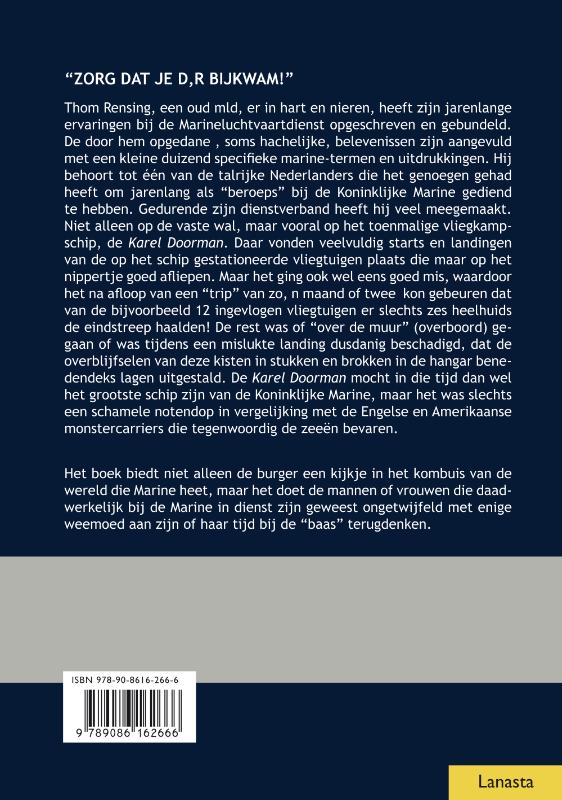Achterkant van Zorg dat je d,r bij kwam!