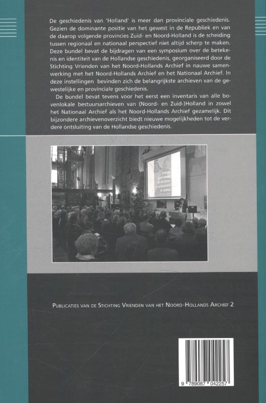 Achterkant van Holland: geschiedenis en archieven van provincie(s) en gewest