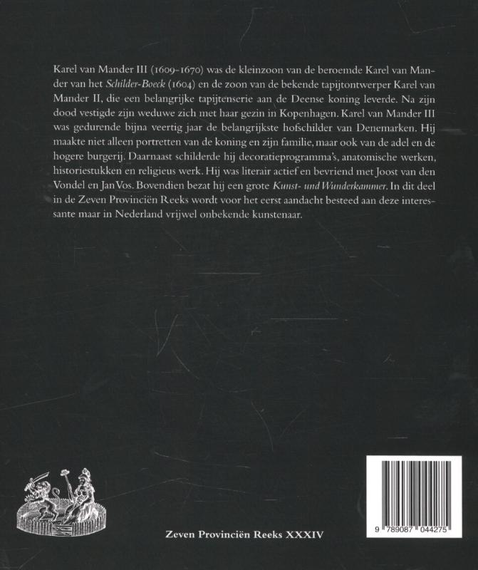 Achterkant van Karel van Mander III (1609-1670) hofschilder van Christiaan IV en Frederik III