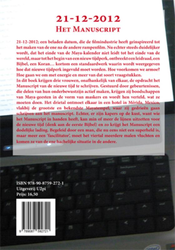 Achterkant van 21-12-2012, het manuscript
