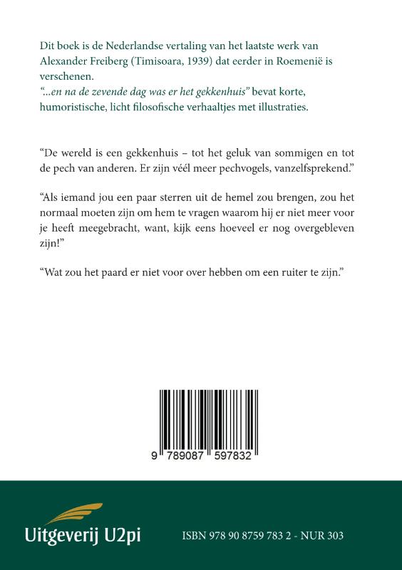Achterkant van en na de zevende dag was er het gekkenhuis