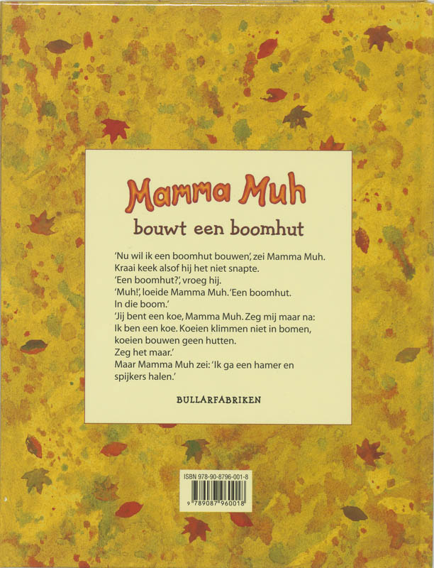 Achterkant van Mamma Muh bouwt een boomhut