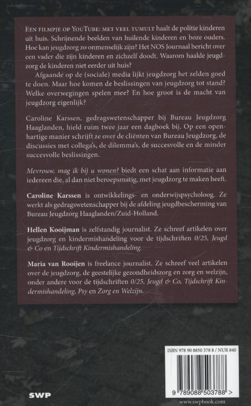 Achterkant van Mevrouw, mag ik bij u wonen?