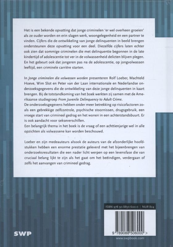 Achterkant van Jonge criminelen die volwassen worden