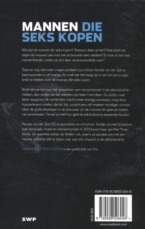 Achterkant van Mannen die seks kopen
