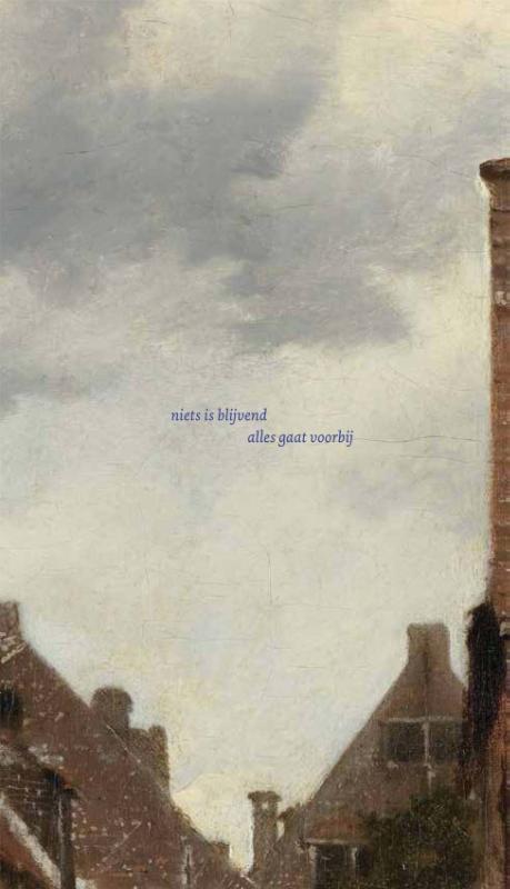 Achterkant van Het straatje van Vermeer
