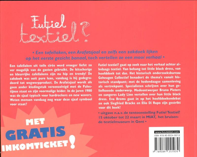 Achterkant van Futiel textiel?