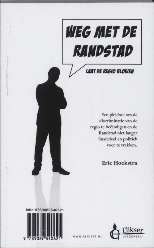 Achterkant van Leve het Populisme/Weg met de Randstad