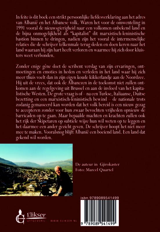 Achterkant van Albanië herinneringen 1964-2017 in woord en beeld