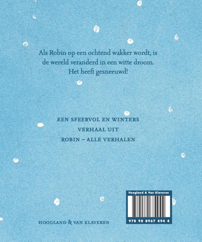 Achterkant van Robin in de sneeuw