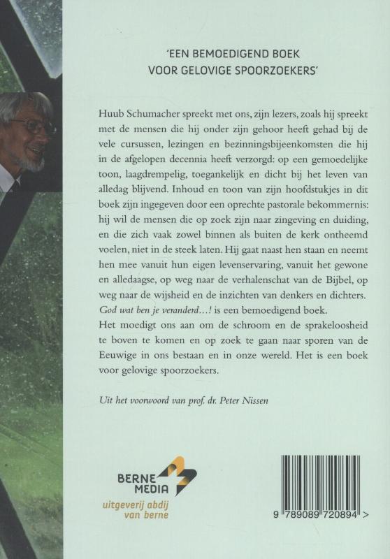 Achterkant van God wat ben je veranderd...!