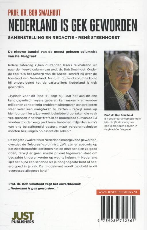 Achterkant van Nederland is gek geworden