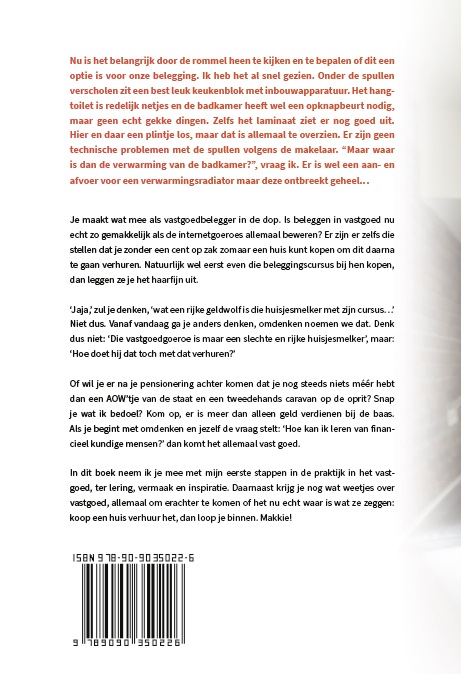 Achterkant van Koop een huis verhuur het en je loopt binnen! Makkie