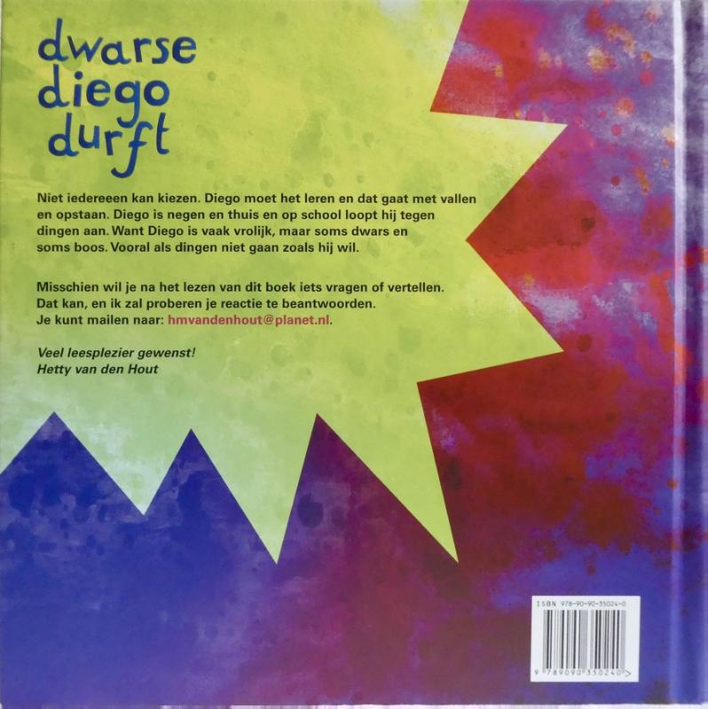 Achterkant van Dwarse Diego durft