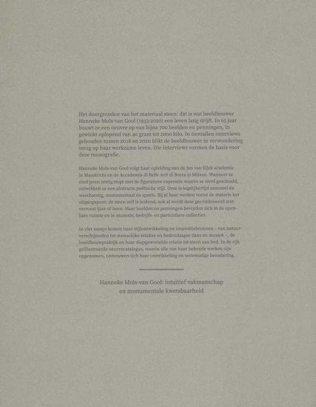 Achterkant van De steen is leidend. Hanneke Mols-van Gool. 1933-2020. Beelden en Penningen