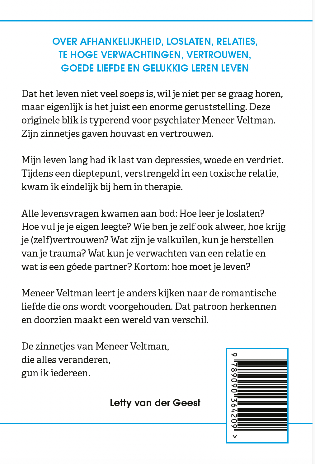 Achterkant van Het leven is niet veel soeps en andere geruststellende zinnetjes van Meneer Veltman