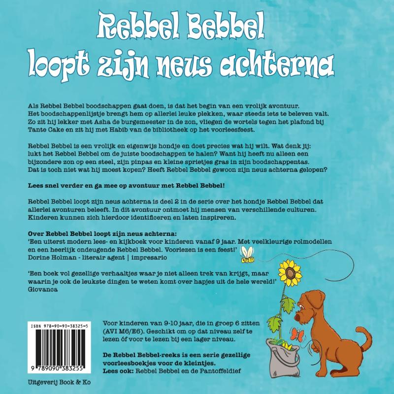 Achterkant van Rebbel Bebbel loopt zijn neus achterna
