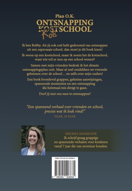 Achterkant van Plan O.K. ontsnapping kotsschool
