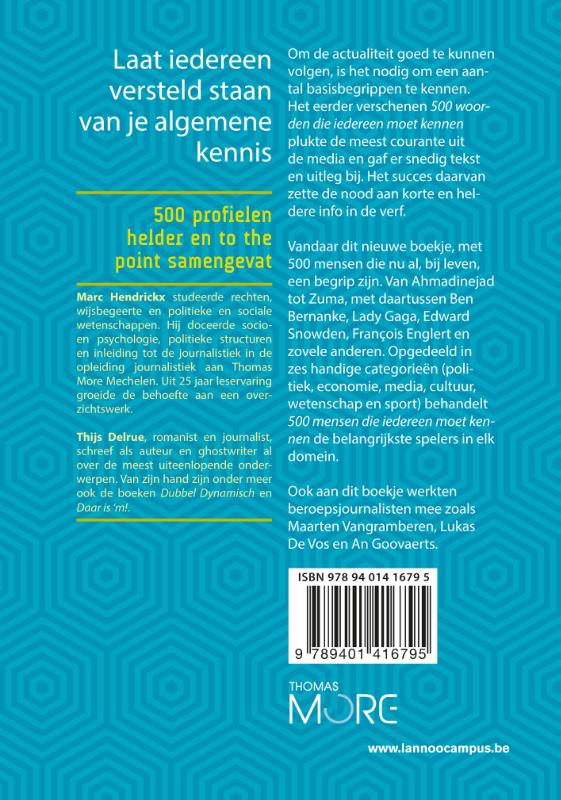 Achterkant van 500 mensen die vandaag een begrip zijn