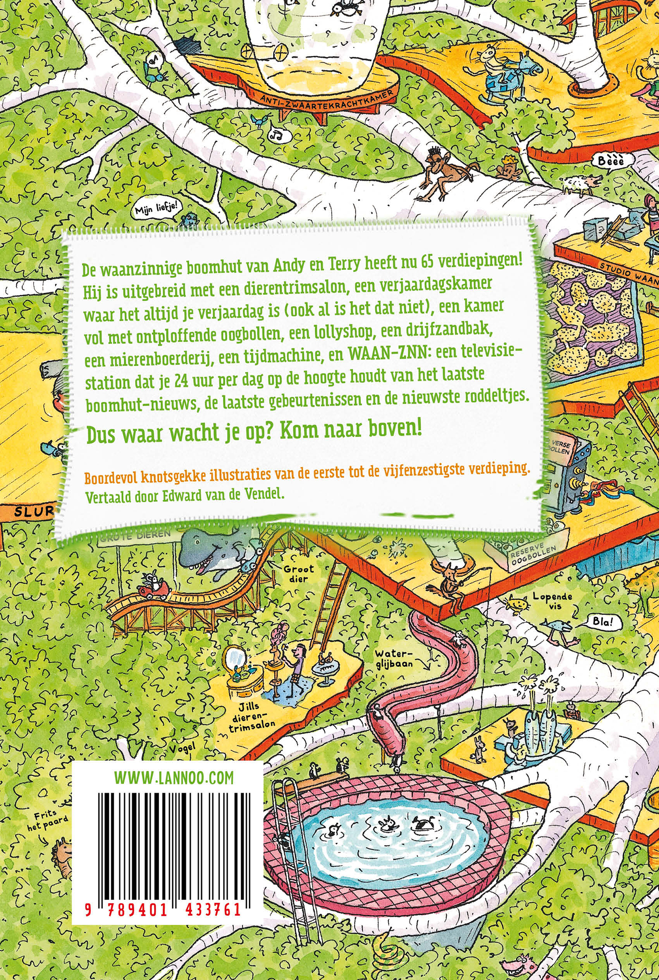 Achterkant van De waanzinnige boomhut van 65 verdiepingen