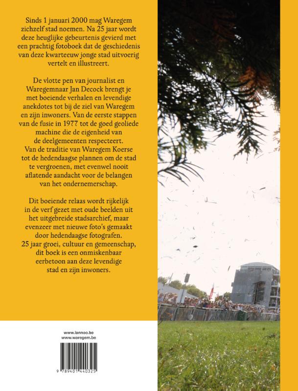 Achterkant van Waregem - 25 jaar stad in galop