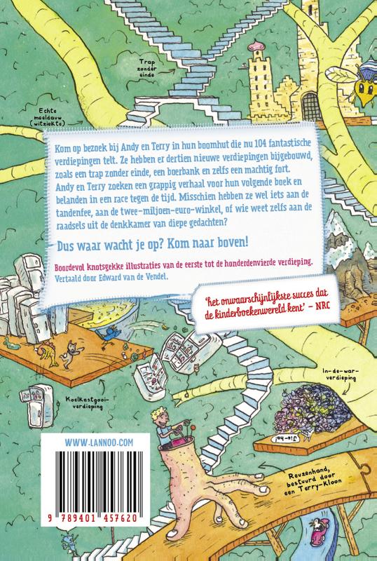 Achterkant van De waanzinnige boomhut van 104 verdiepingen