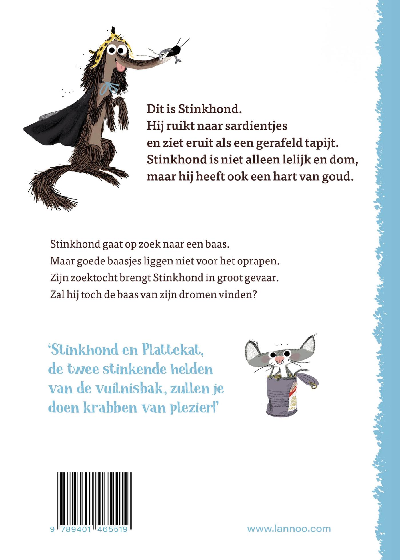 Achterkant van Stinkhond zoekt een baasje