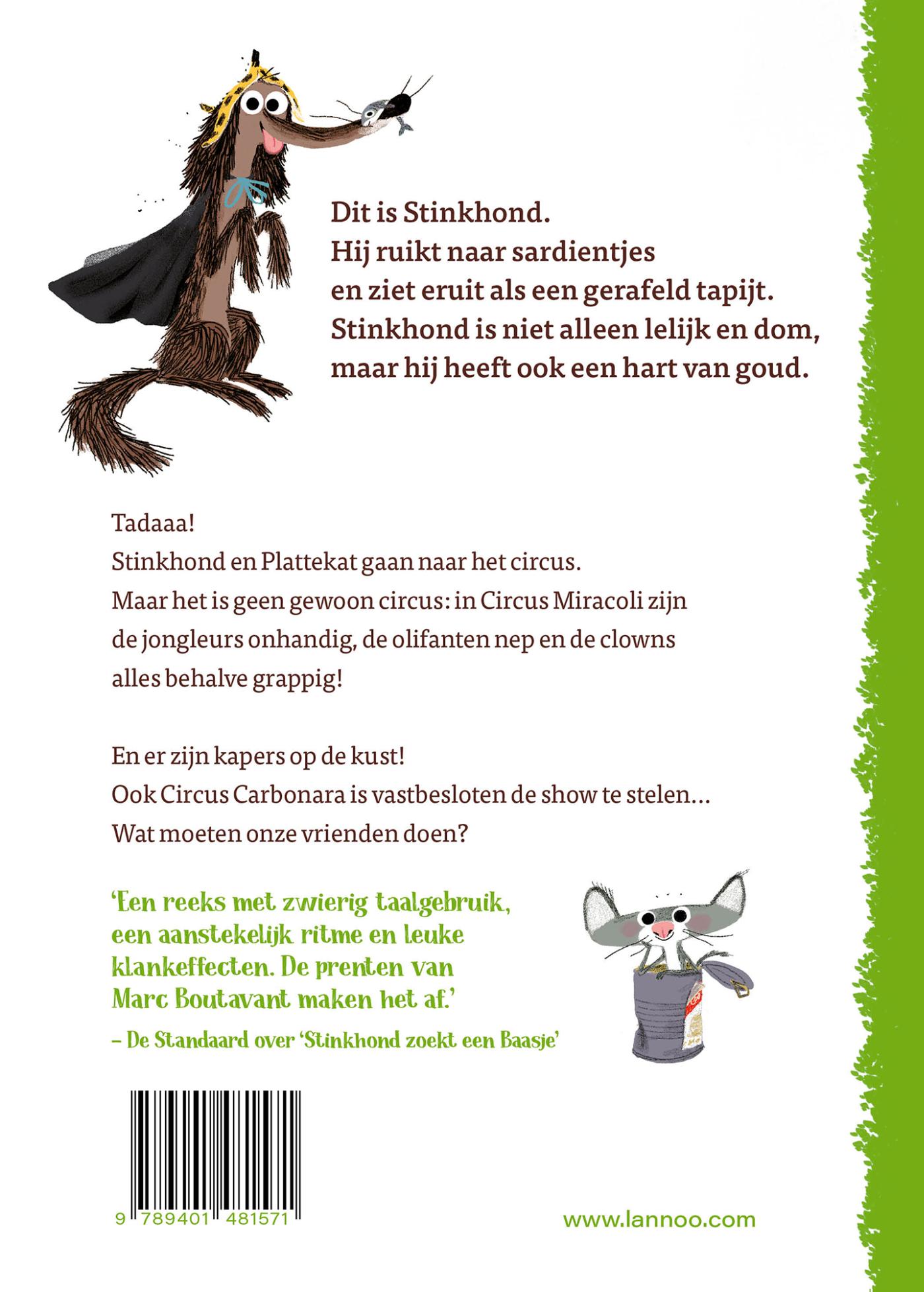 Achterkant van Stinkhond naar het circus
