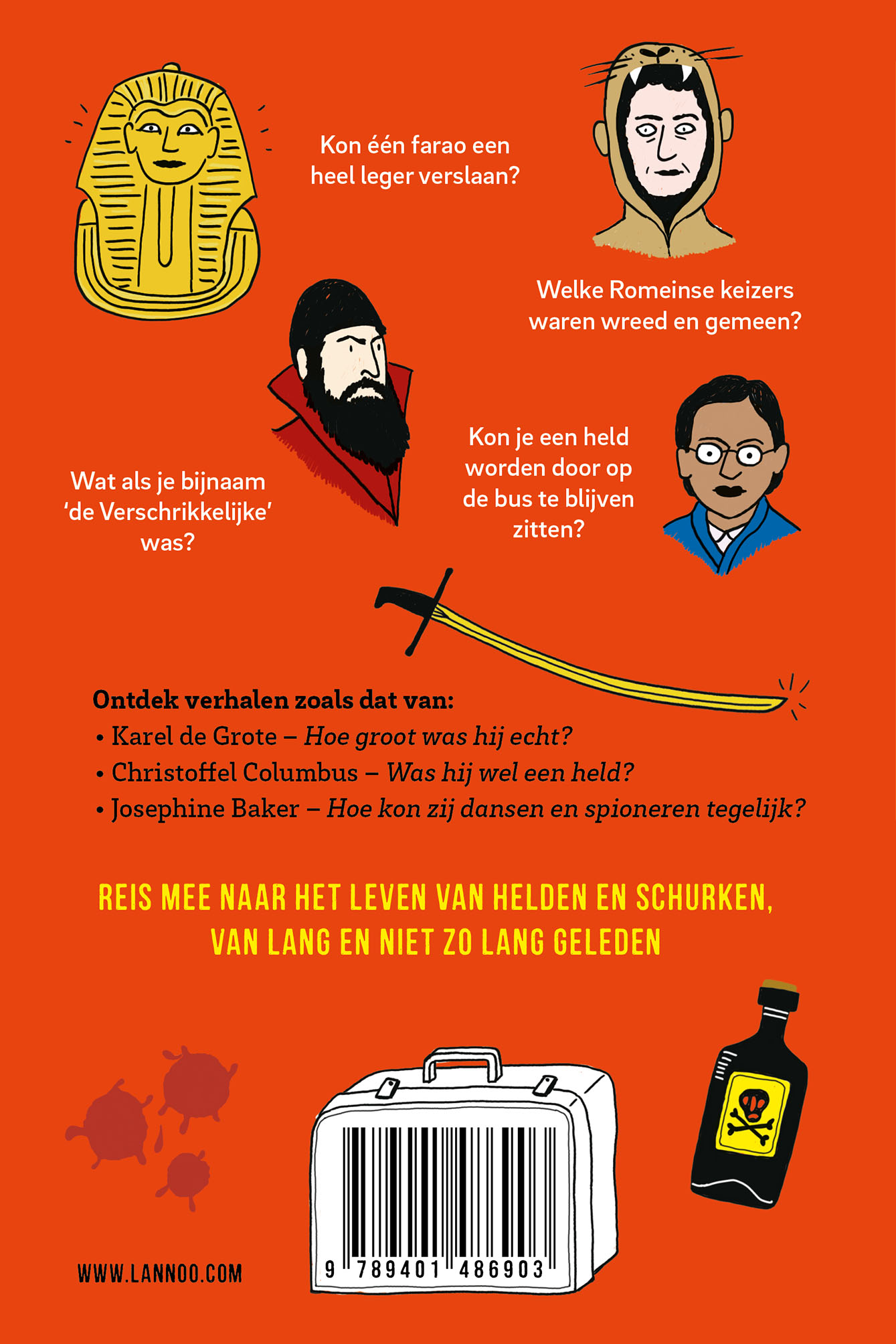 Achterkant van Een te gekke geschiedenis - Held of schurk