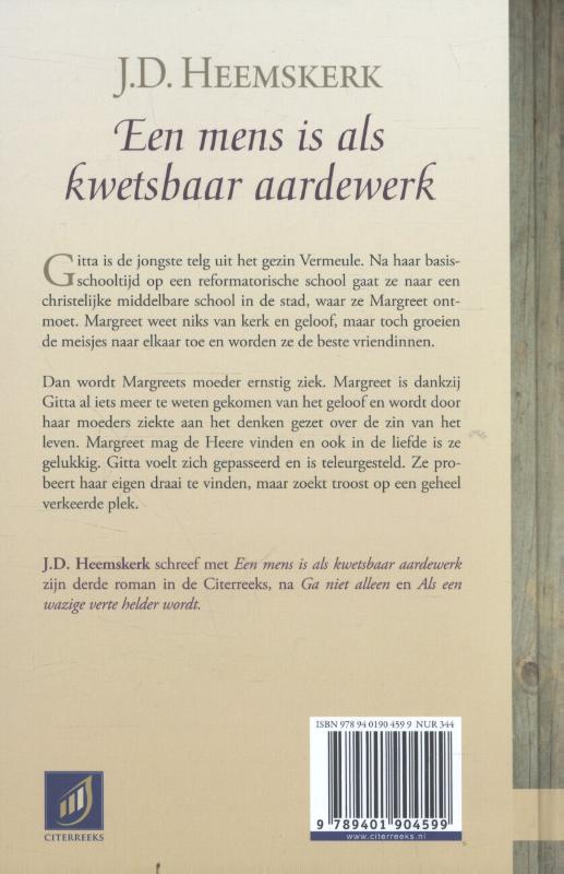Achterkant van Een mens is als kwetsbaar aardewerk