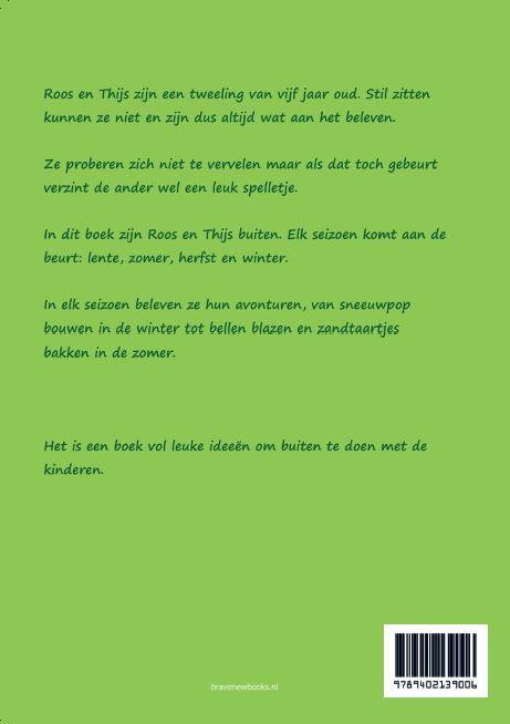 Achterkant van Roos en Thijs spelen buiten
