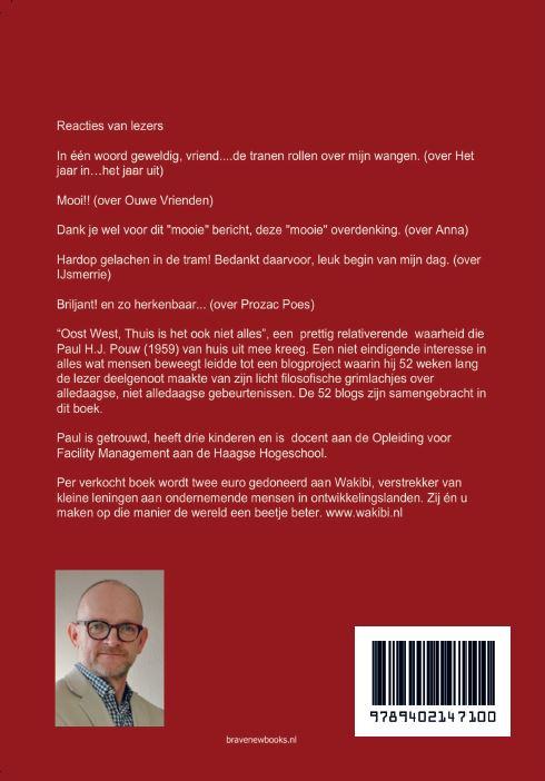 Achterkant van Oost, west, thuis is het ook niet alles