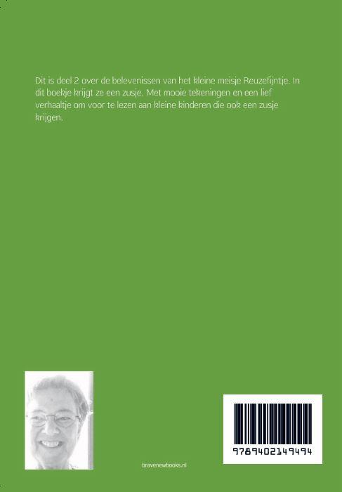 Achterkant van Reuzefijntje krijgt een zusje