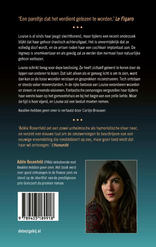 Achterkant van Kwallen hebben geen oren
