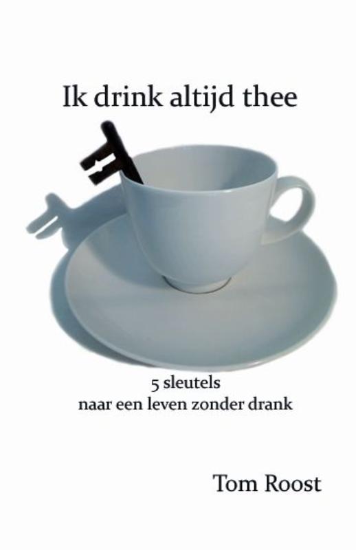 Achterkant van Hij drinkt nooit thee