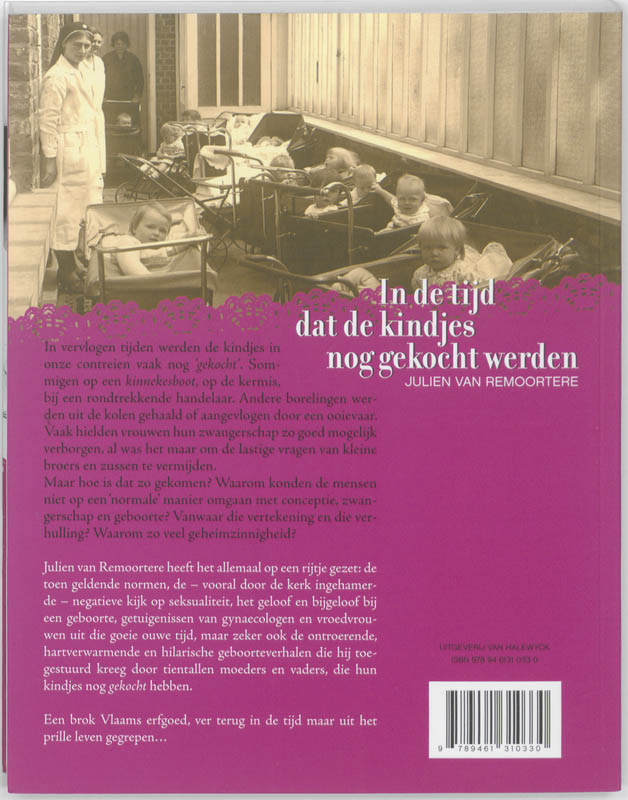Achterkant van in de tijd dat de kindjes nog gekocht werden