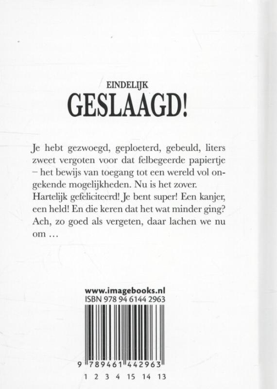 Achterkant van Eindelijk geslaagd!