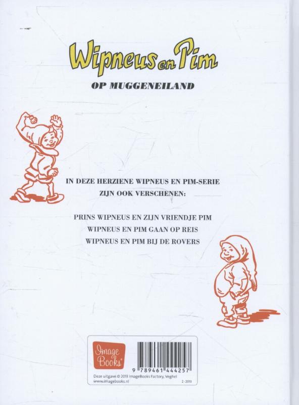 Achterkant van Wipneus en Pim op muggeneiland
