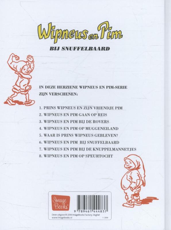 Achterkant van Wipneus en Pim bij Snuffelbaard