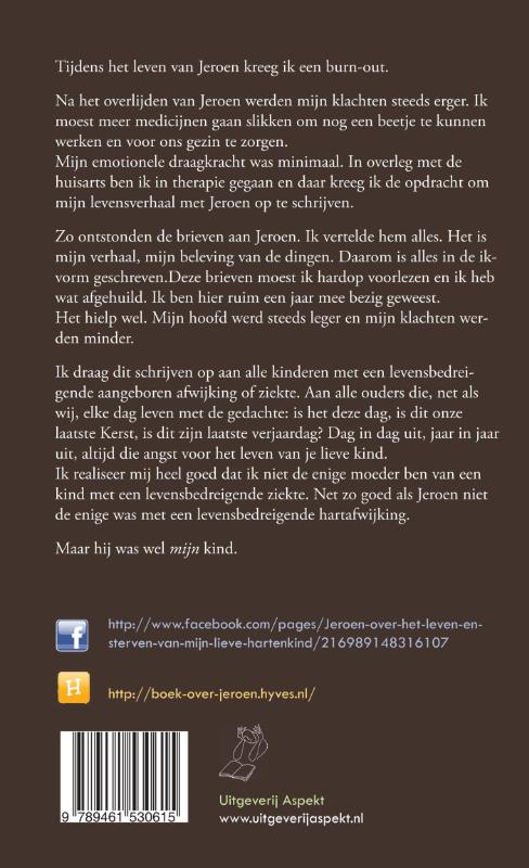 Achterkant van Jeroen, over het leven en sterven van mijn lieve hartekind.