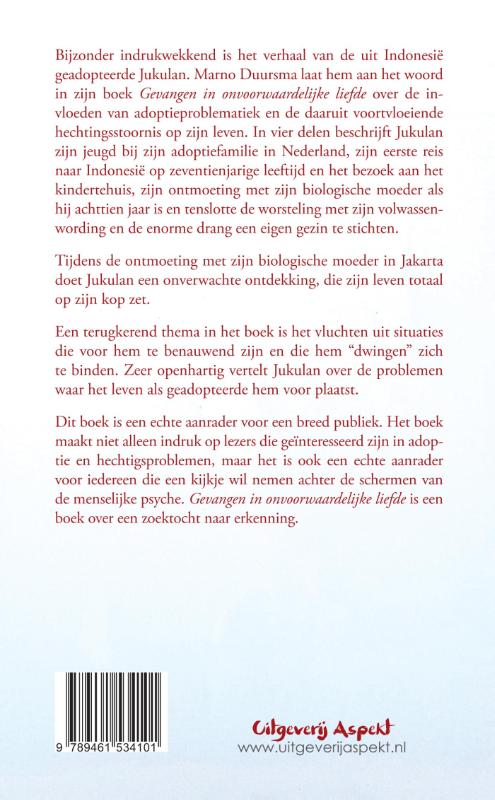 Achterkant van Gevangen in onvoorwaardelijke liefde
