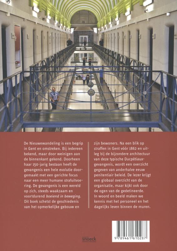 Achterkant van 150 jaar Nieuwewandeling, gevangenis Gent 1862-2012