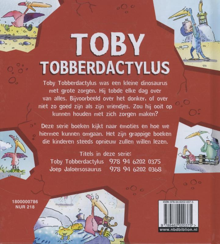 Achterkant van Toby Tobberdactylus