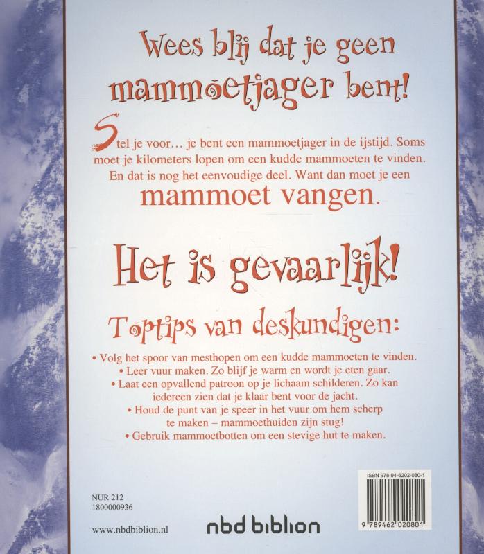 Achterkant van Wees blij dat je geen mammoetjager bent!