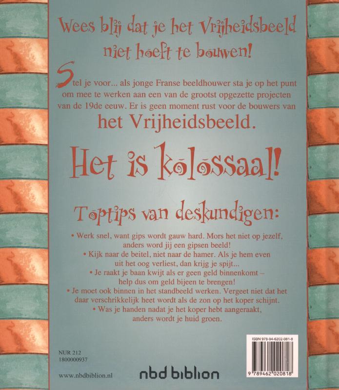 Achterkant van Wees blij dat je het vrijheidsbeeld niet hoeft te bouwen!