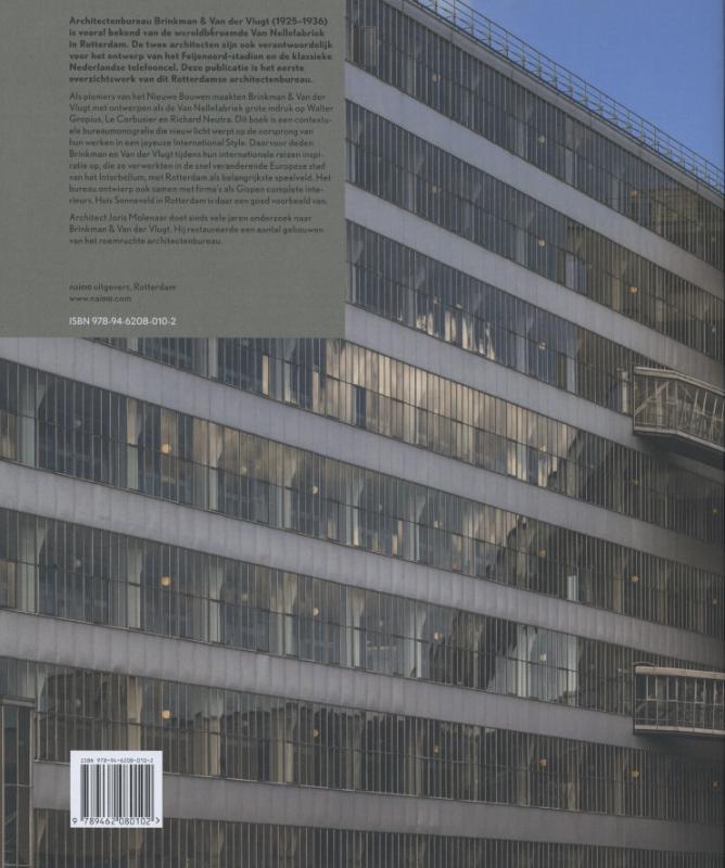 Achterkant van Brinkman & van der Vlugt architecten