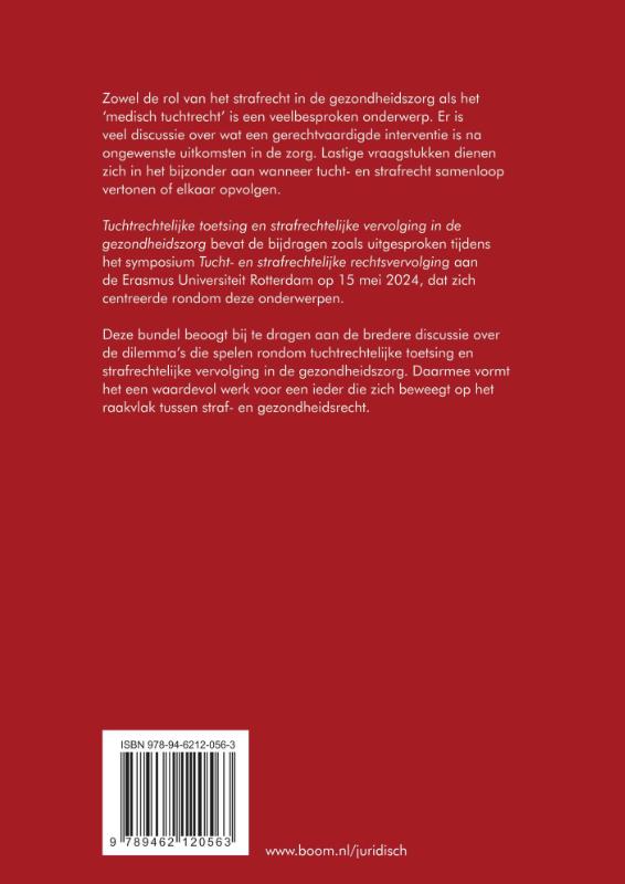 Achterkant van Tuchtrechtelijke toetsing en strafrechtelijke vervolging in de gezondheidszorg