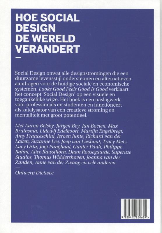Achterkant van Looks good feels good is good