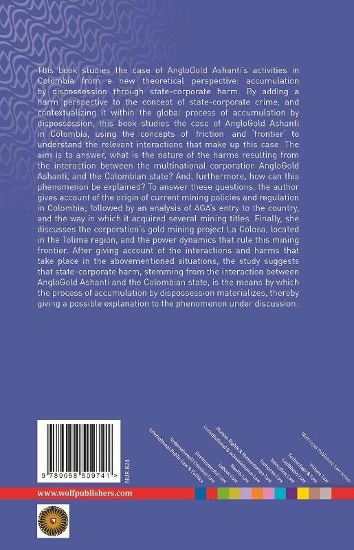 Achterkant van Accumulation by dispossession through state-corporate harm: the case of anglogold ashanti in Colombia