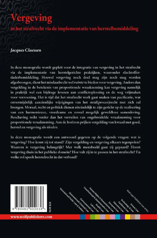 Achterkant van Vergeving in het strafrecht via de implementatie van herstelbemiddeling